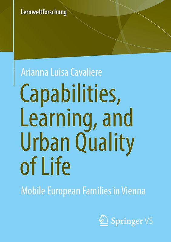 Capabilities, Learning, and Urban Quality of Life