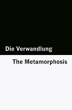 Die Verwandlung / The Metamorphosis [Bilingual Edition] - German & English
