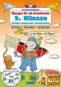 Karlchen Krabbelfix / 2. Klasse. Meine liebsten Haustiere