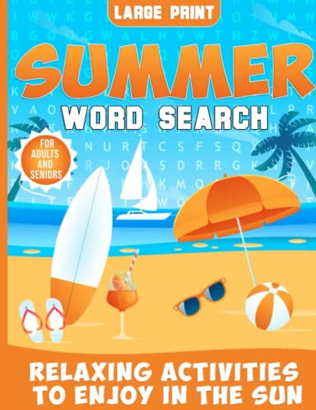 Summer Word Search Puzzle Book for Adults, Teens and Seniors in Large Print