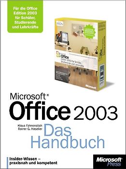Microsoft Office 2003 für Schüler, Studierende und Lehrkräfte - Das Handbuch