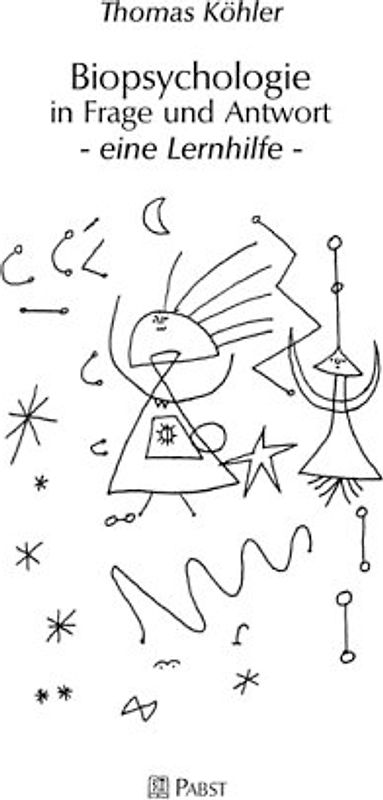 Biopsychologie in Frage und Antwort. Eine Lernhilfe