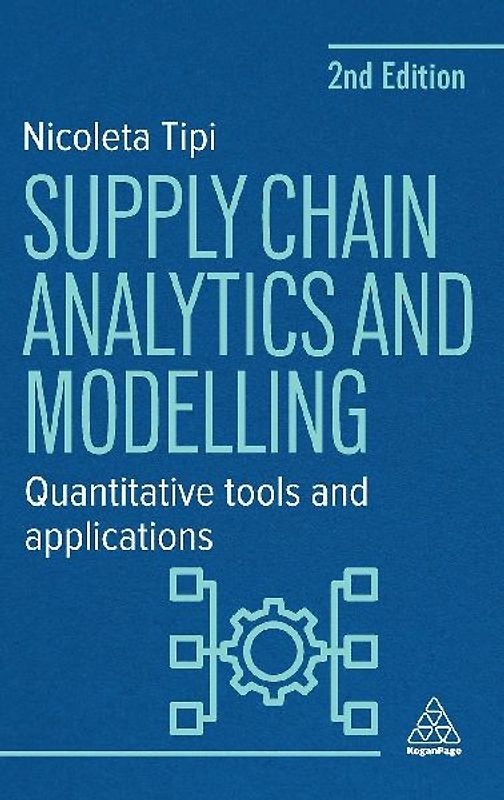Supply Chain Analytics and Modelling