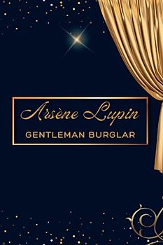 Arsène Lupin Gentleman Burglar