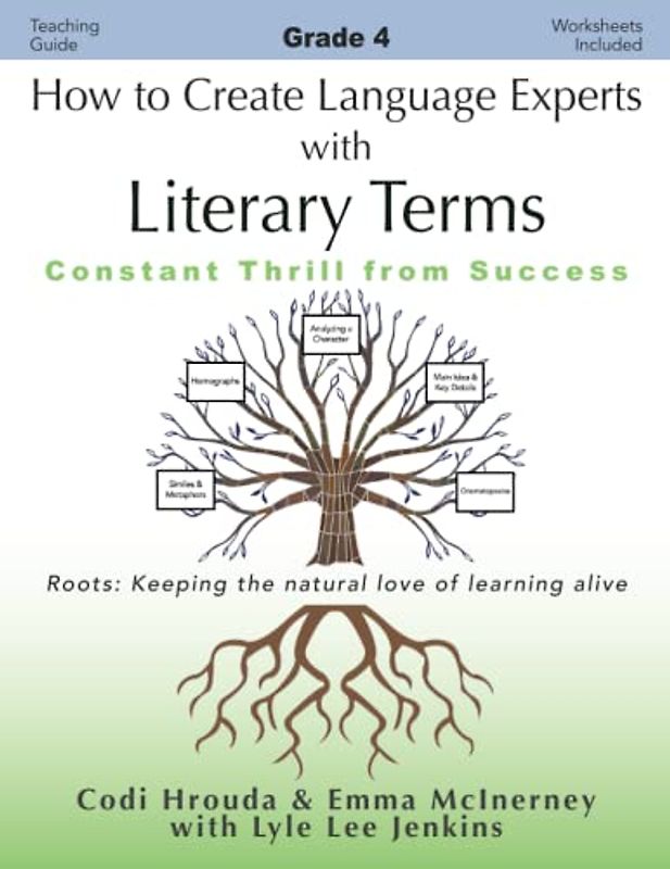 How to Create Language Experts with Literary Terms Grade 4: Constant Thrill from Success (Perfect School Collection™: Language Experts)