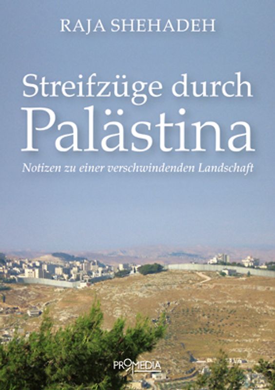 Streifzüge durch Palästina
