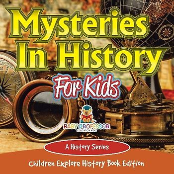 Mysteries In History For Kids