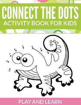 Connect The Dots Activity Book For Kids