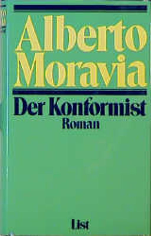 Der Konformist. Roman