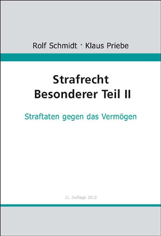 Strafrecht Besonderer Teil II. Straftaten gegen das Vermögen