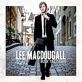 Macdougall,Lee - Busk Till Dawn
