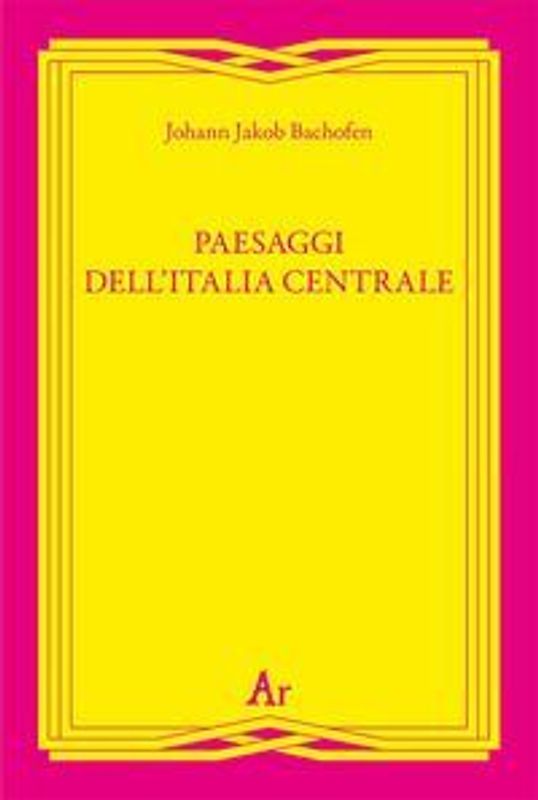 Paesaggi dell'Italia centrale