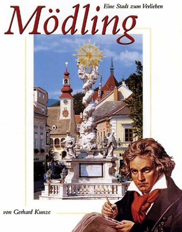 Mödling. Eine Stadt zum Verlieben