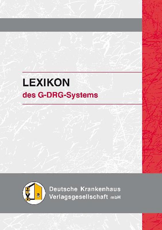 Lexikon des G-DRG-Systems
