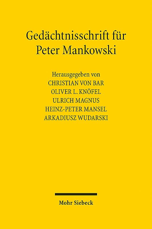 Gedächtnisschrift für Peter Mankowski