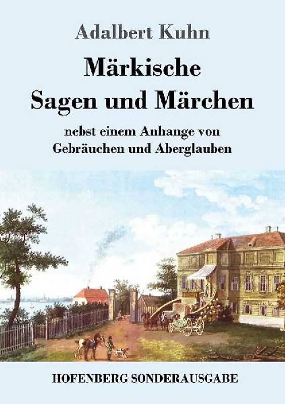 Märkische Sagen und Märchen