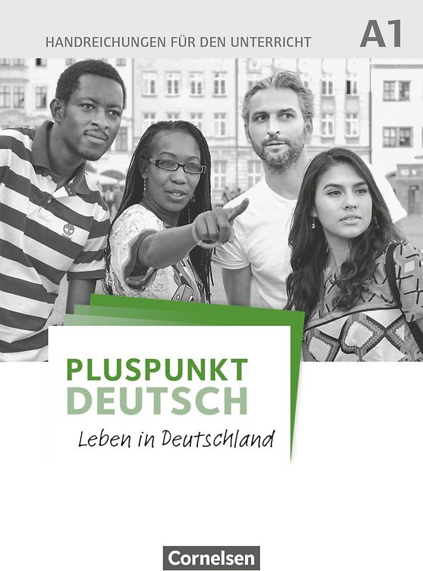 Pluspunkt Deutsch - Leben in Deutschland - Allgemeine Ausgabe - A1: Gesamtband