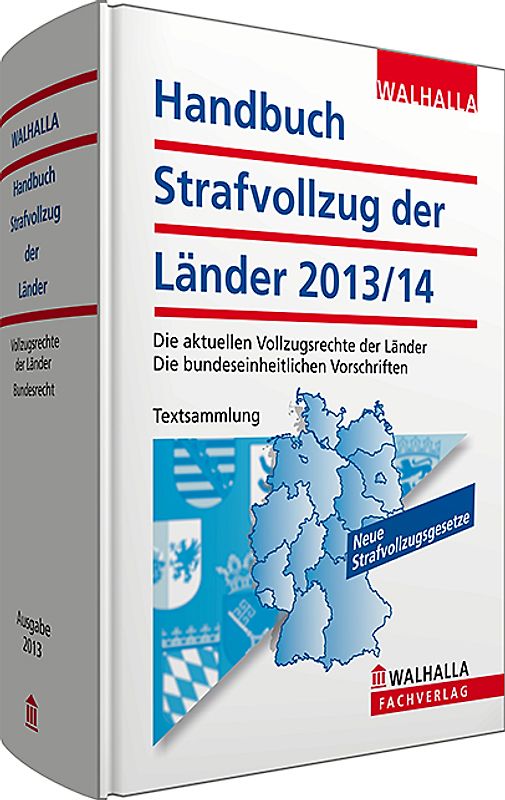 Handbuch Strafvollzug der Länder Ausgabe 2013/2014