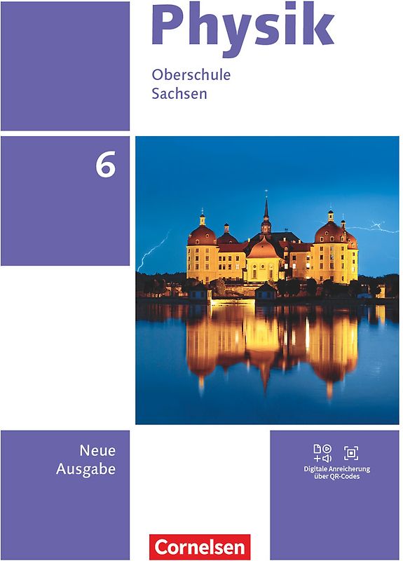 Physik - Neue Ausgabe - Sachsen 2022 - 6. Schuljahr