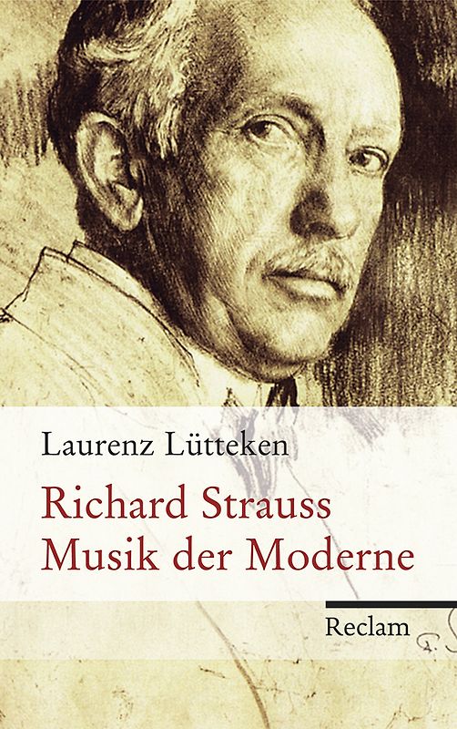 Richard Strauss. Musik der Moderne