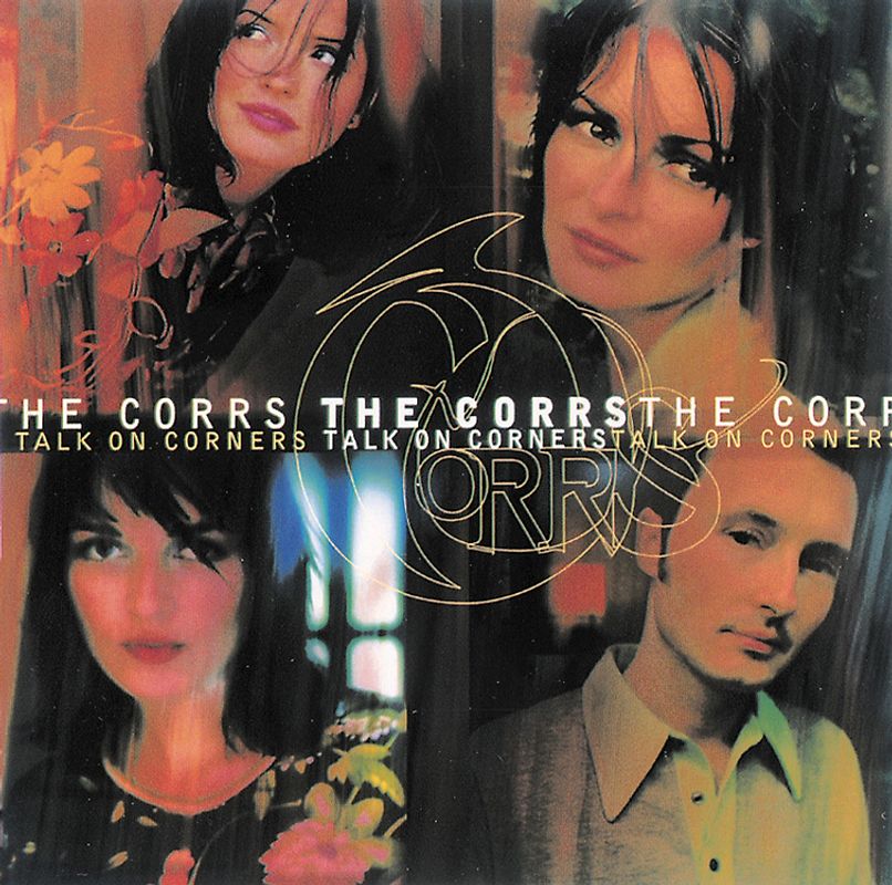 Corrs,The - Talk On Corners (New Version)