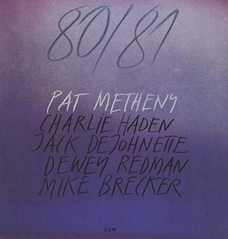 Pat Metheny - 80/81