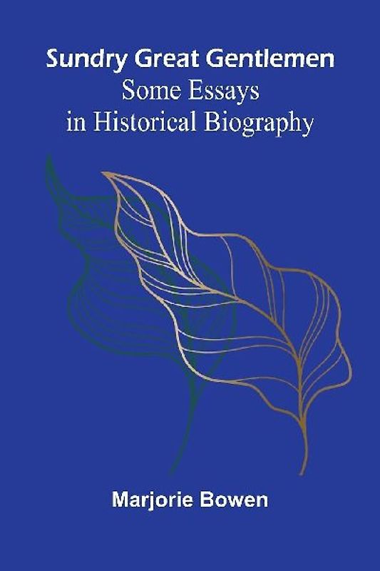 Sundry Great Gentlemen