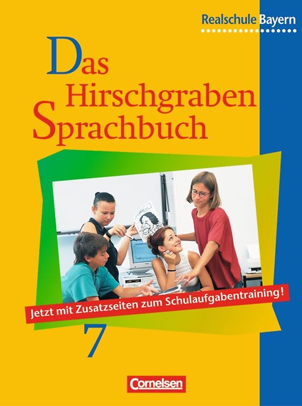 Das Hirschgraben Sprachbuch - Ausgabe für die sechsstufige Realschule in Bayern / 7. Jahrgangsstufe - Schülerbuch