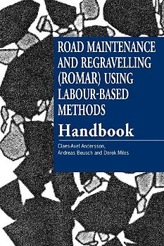 Road Maintenance and Regravelling (ROMAR) Using Labour-Based Methods