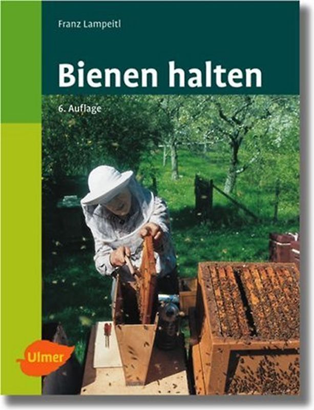Bienen halten. Eine Einführung in die Imkerei