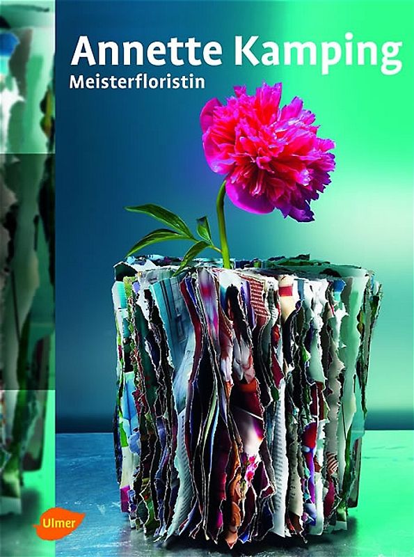 Annette Kamping. Meisterfloristin