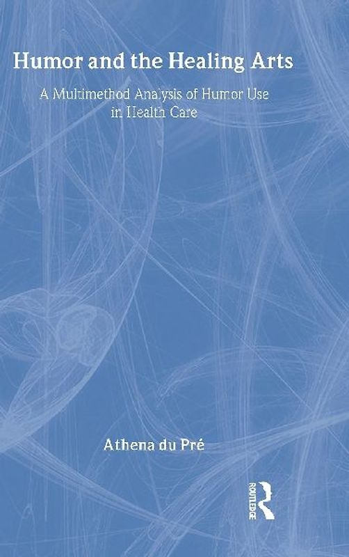 Humor and the Healing Arts