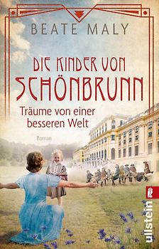 Die Kinder von Schönbrunn (Die Schönbrunn-Saga 2)