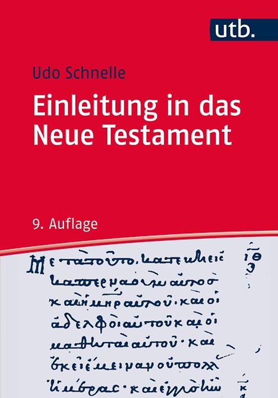 Einleitung in das Neue Testament und Theologie des Neuen Testaments / Einleitung in das Neue Testament