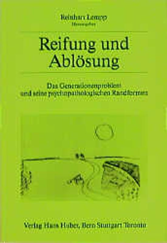 Reifung und Ablösung