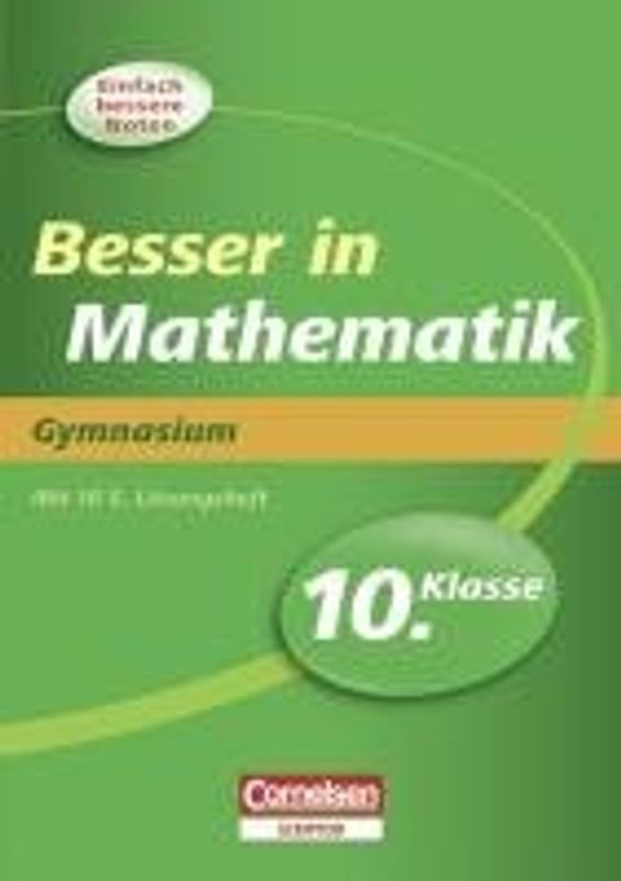 Besser in Mathematik - Gymnasium 10. Klasse