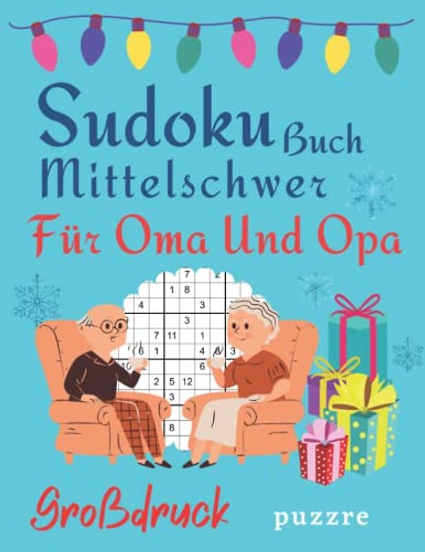 Sudoku Buch Mittelschwer Für Oma Und Opa Großdruck: Denksport Spiele Sudoku Geschenk Rätselbuch