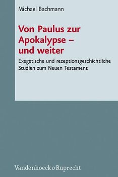 Von Paulus zur Apokalypse – und weiter