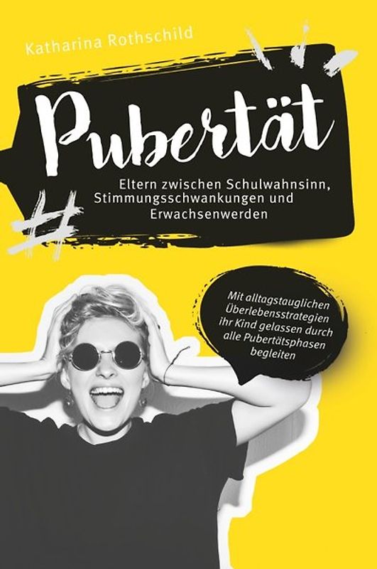 Pubertät – Eltern zwischen Schulwahnsinn, Stimmungsschwankungen und Erwachsenwerden
