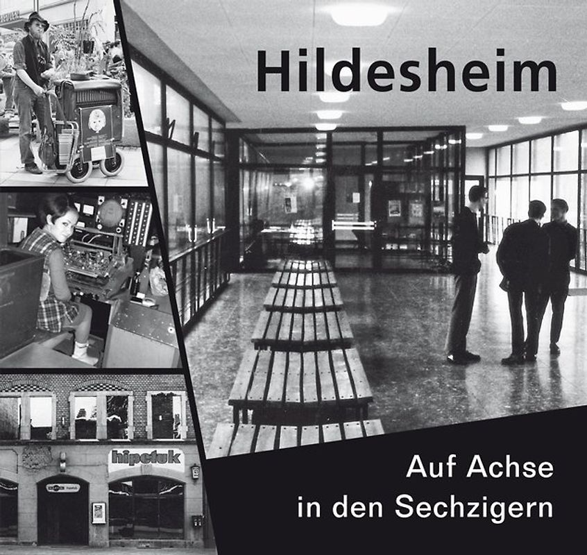 Hildesheim. Auf Achse in den Sechzigern