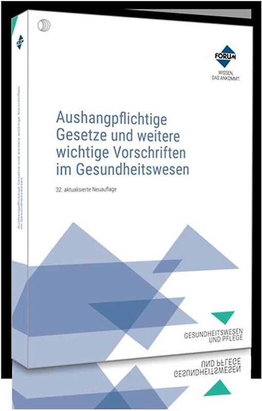 Aushangpflichtige Gesetze und weitere wichtige Vorschriften im Gesundheitswesen
