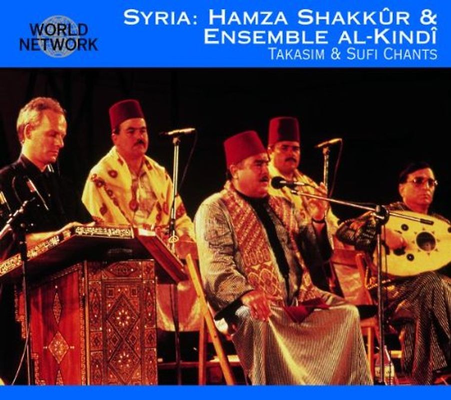 Hamza Shakkur - Takasim & Sufi Chants Syria (World Network 27)