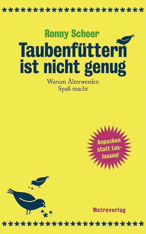 Taubenfüttern ist nicht genug