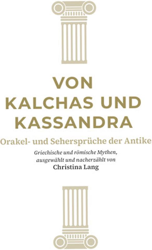 Von Kalchas und Kassandra