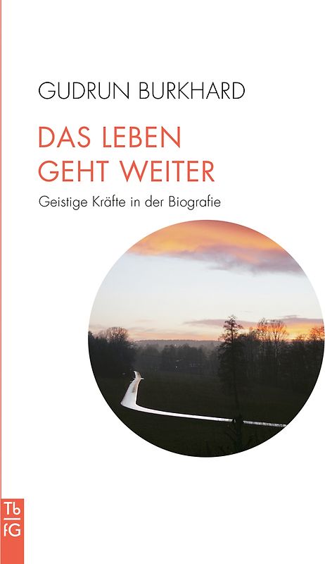 Das Leben geht weiter