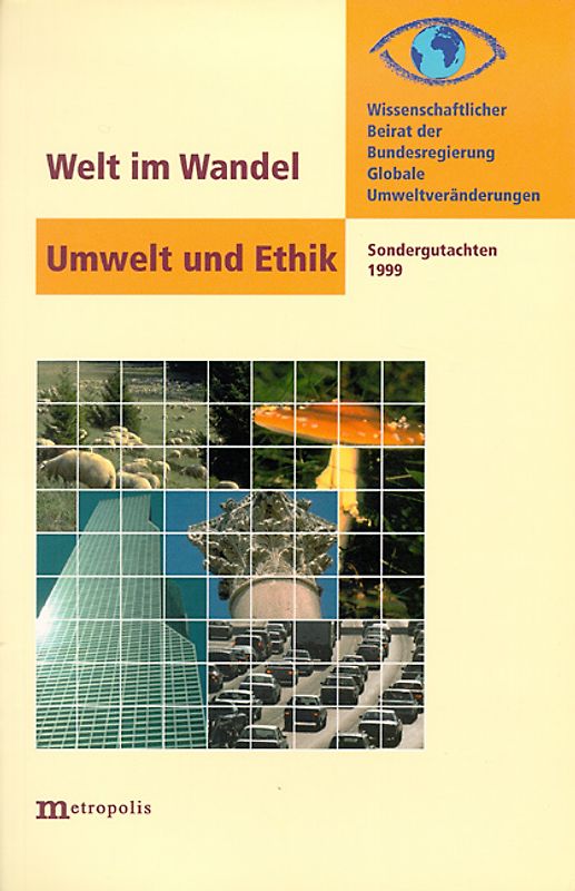 Welt im Wandel: Umwelt und Ethik
