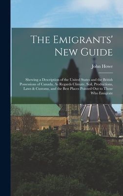 The Emigrants' New Guide