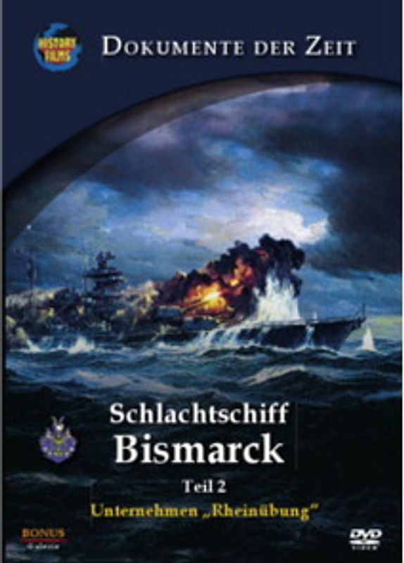 History Films - Schlachtschiff Bismarck, Teil 2 - Unternehmen "Rheinübung" DVD