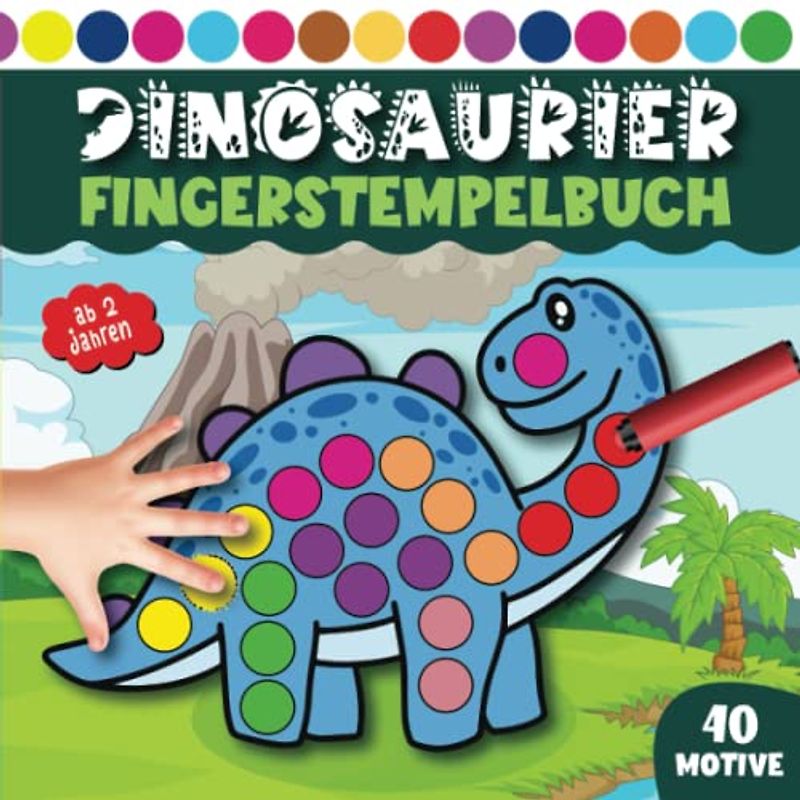 Dinosaurier Fingerstempelbuch Ab 2 Jahren: 40 Niedliche und Einzigartige Illustrationen zum Fingerstempel, Malen und Basteln (Bastelbuch für Jungen und Mädchen)