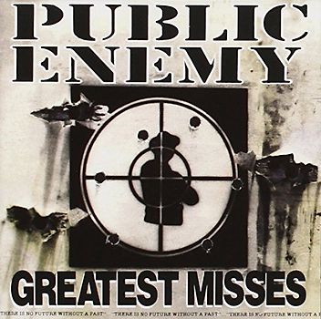 Public Enemy - Great Misses
